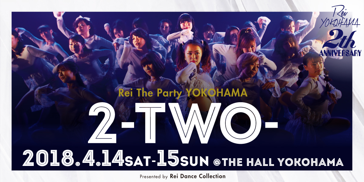 Rei The Party YOKOHAMA 2-TWO-